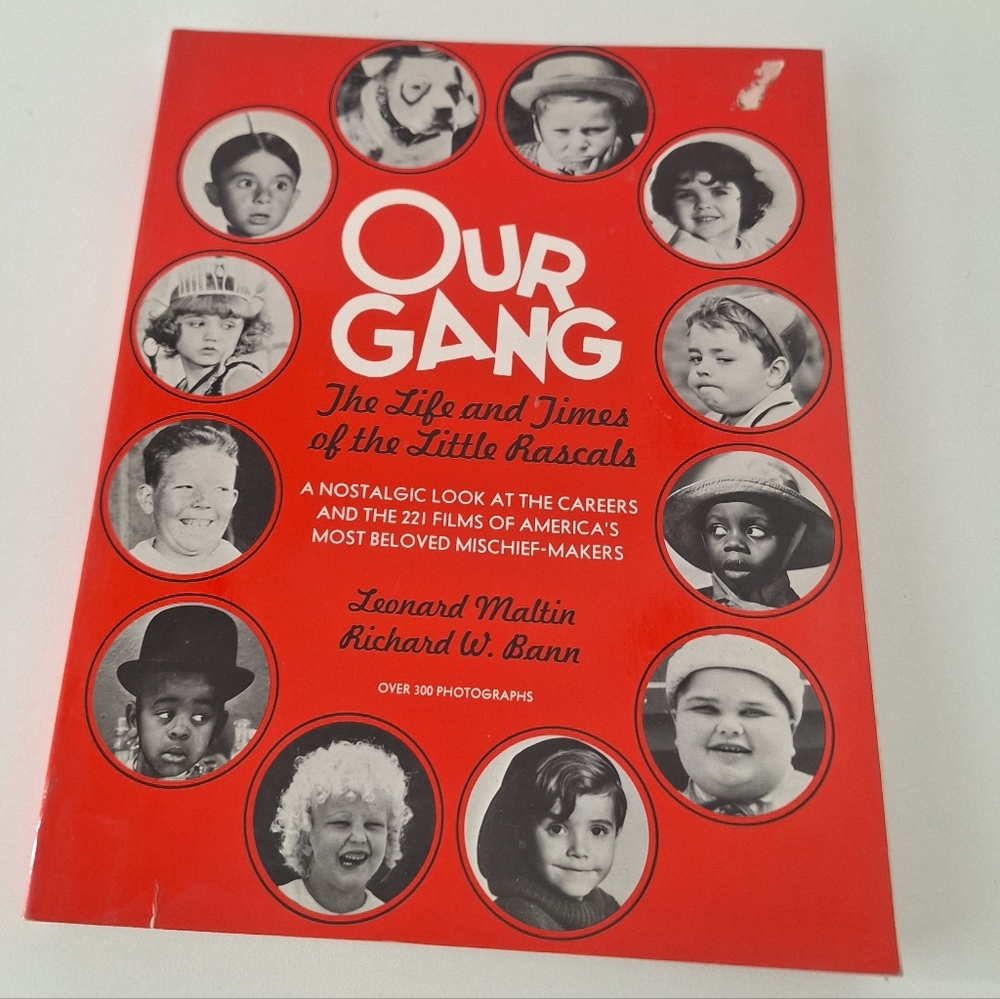 Our Gang by Leonard Maltin & Richard W. Bann - Softcover